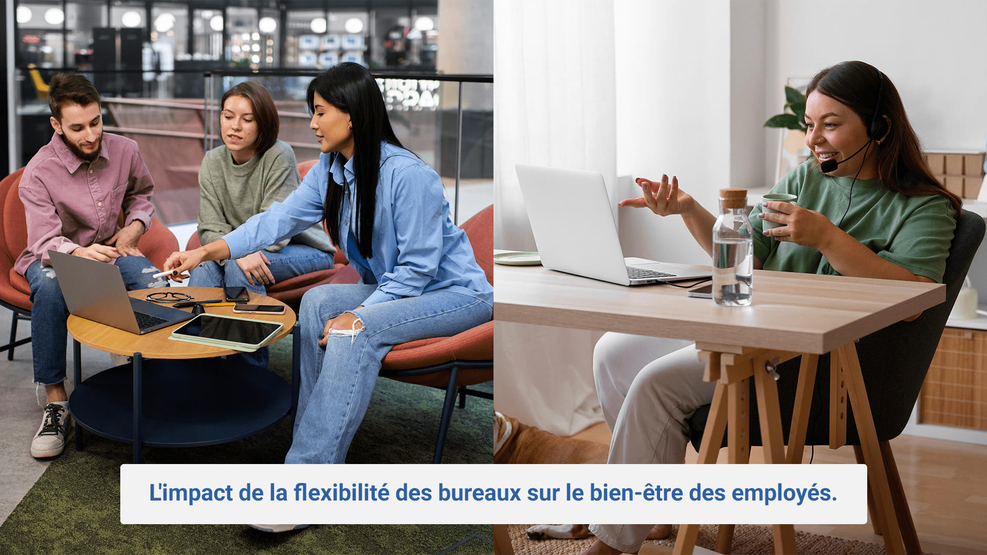 L’impact de la flexibilité des bureaux sur le bien-être des employés.